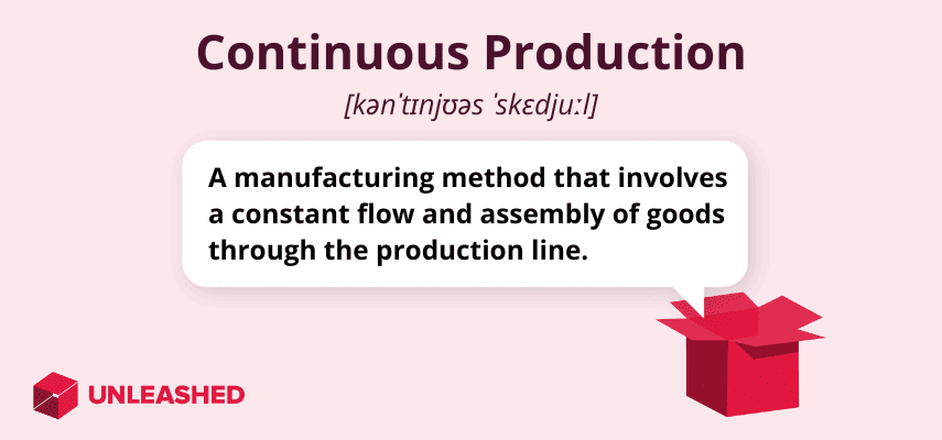 continuous production